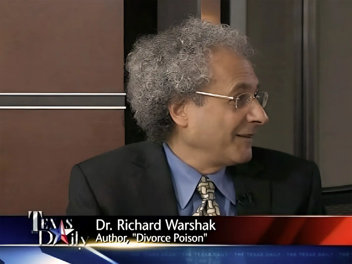 Dr Richard Warshak interviewed on Texas Daily